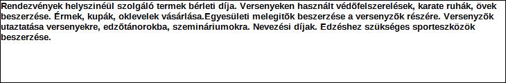 Támogatási program elnevezése: AA:18671757 NEA-UN-16-SZ-1223,16-M-1406, Önkormányzat Támogató megnevezése: központi költségvetés Támogatás forrása: önkormányzati költségvetés nemzetközi forrás más