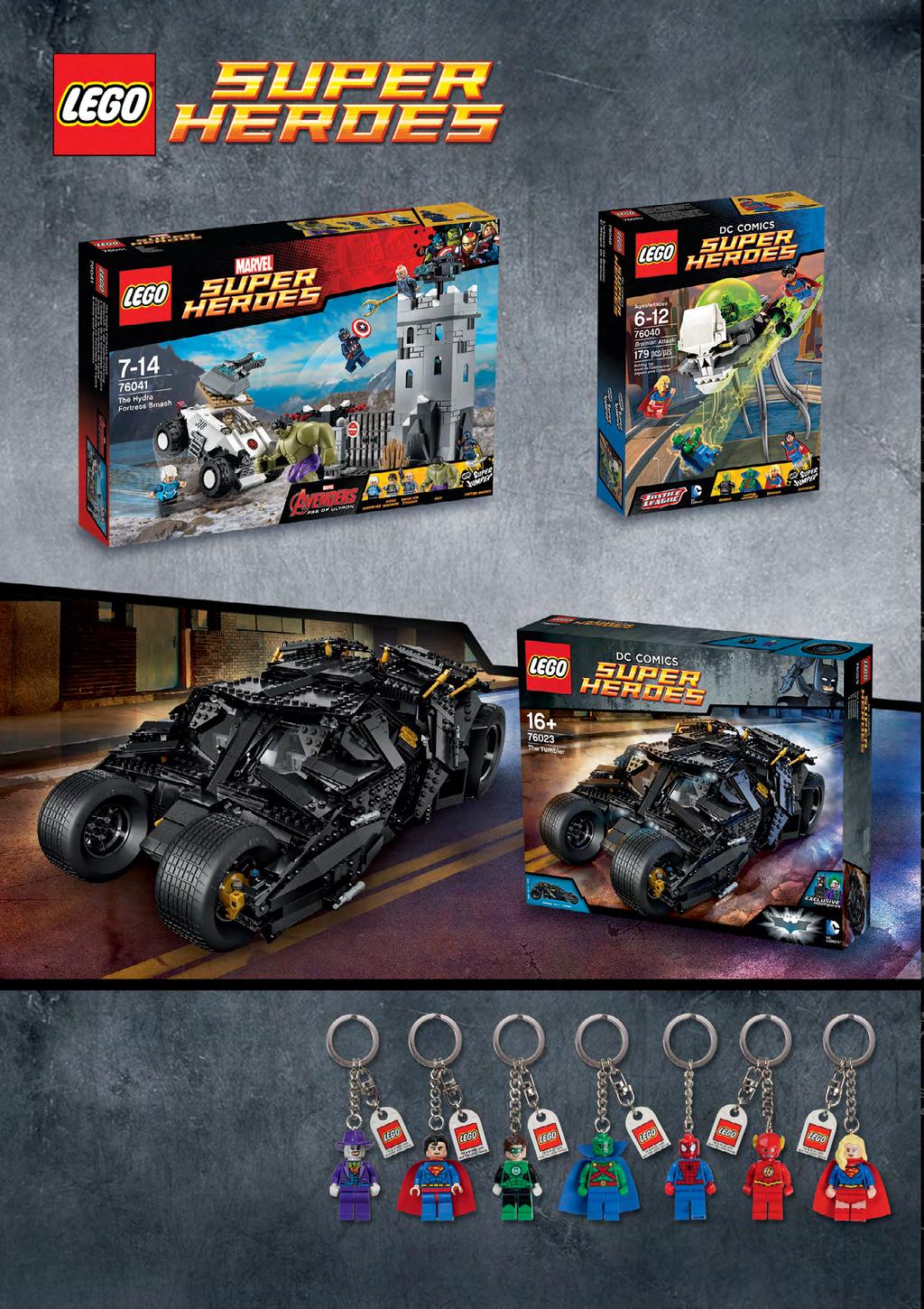 76041 The Hydra Fortress Smash 7 éves kor felett 76040 Brainiac támadása 76023 The Tumbler 1 TM & DC Comics. BATMAN and all related characters and elements are trademarks of and DC Comics.