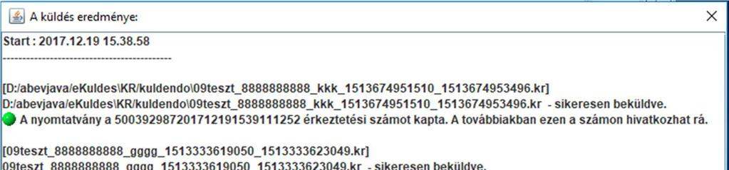 Sikeres KAÜ azonosítás után a listában szereplő elemek alapján a program megkísérli beküldeni egyenként az állományokat.