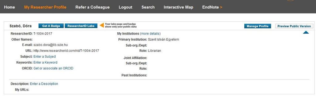 ResearcherID szerzői profil: A ResearcherID felületére belépve a My Researcher Profile menüpontban érhetőek el a szerző adatai és publikációs listája.
