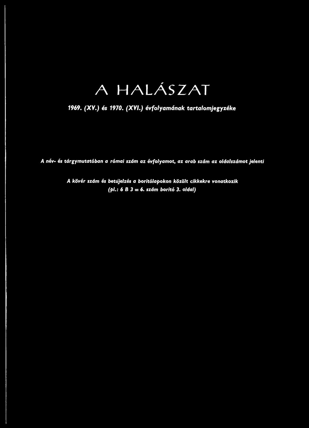 szám és betűjelzés a borítólapokon közölt