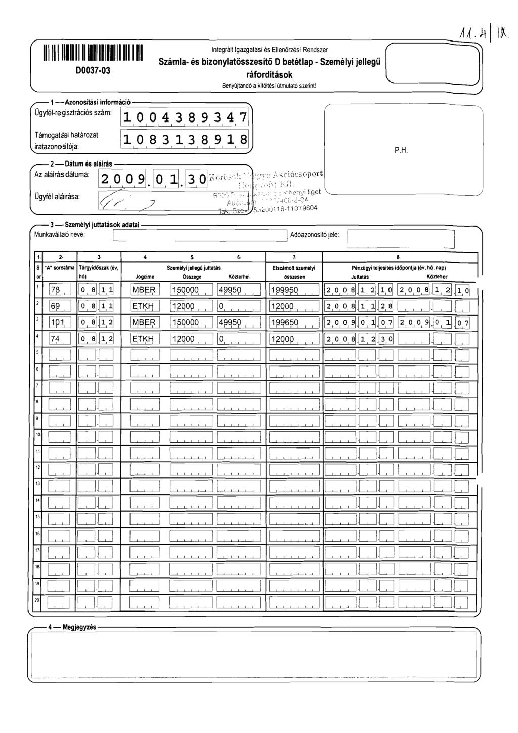 _ r-------~[~j nlegrálllgazgalási és Ellenőrzési Rendszer Számla- és bizonylatösszesítö Obetétlap Személyi jellegű 00037-03 ráfordítások '_ Benyújtandó a kitöltési útmutató szerint' AA Jtll~.