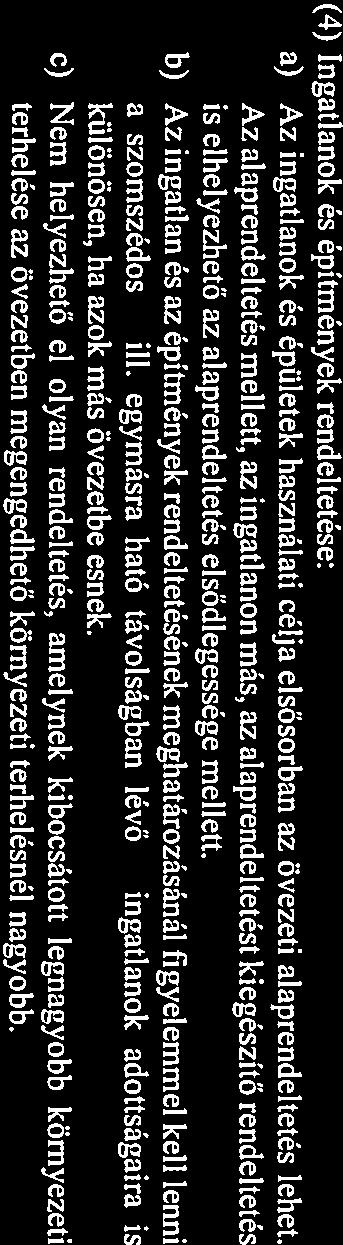 ingtlnok 2. (1) A szbályozási terven jelölt szbályozási elemek kötelezőek. zokt csk mgsbb rendű épitésügvi jogszbályokbn rögzített véleményezési eljárás lefolyttás mellett lehet megváltozttni.