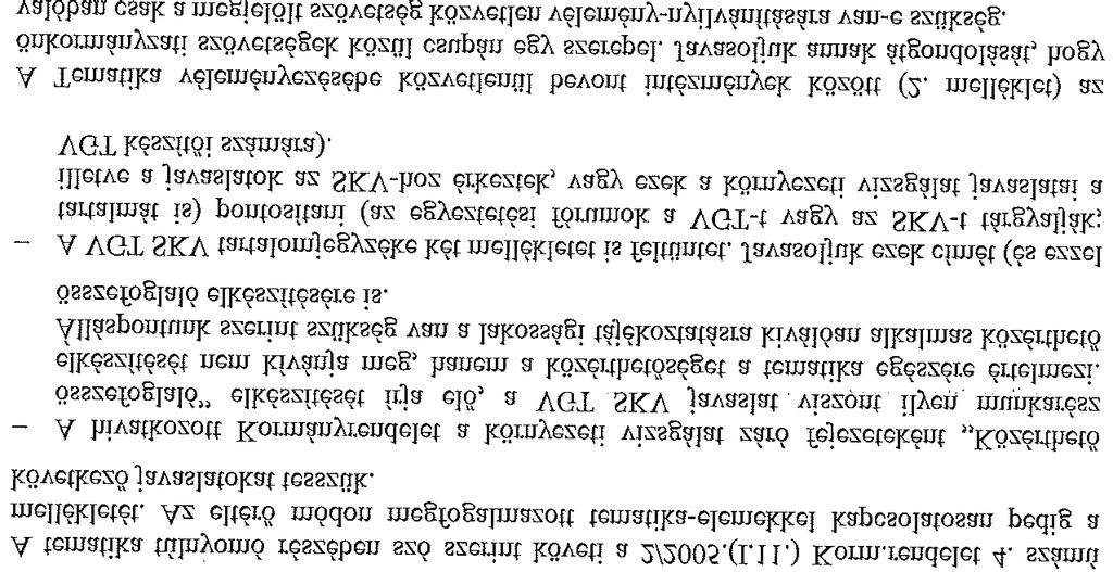 Önkormányzati Minisztérium Közjogi és Koordinációs Szakállamtitkársága KvVM Stratégiai Fˇ osztály Elfogadjuk.