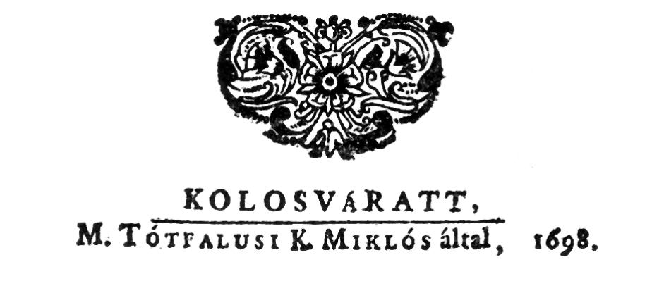 A Váradi Biblia egyik méltatója szerint ez a legfátumosabb magyar könyv. Erre emlékeztet bennünket a címlapon található szöveg (15. ábra). 15. ábra A Váradi Biblia (Kolozsvár, 1661.