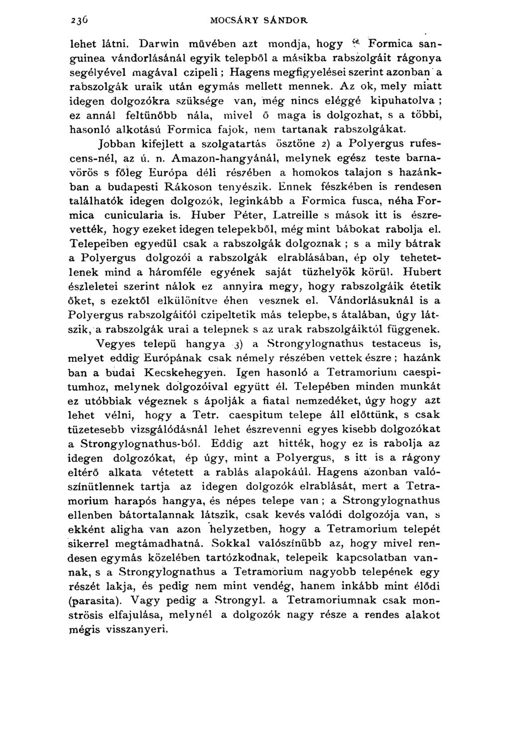 236 MOCSÁRY SÁNDOR lehet látni.