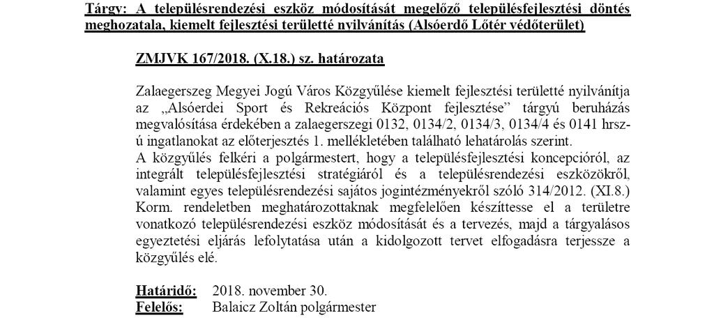 2.3. településrendezési tervek véleményeztetésének módja A tervezett változtatás a településszerkezeti és szabályozási