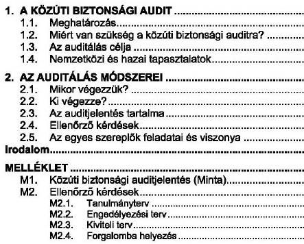 MI VÁLTOZOTT TARTALMILAG? Fogalom-meghatározások és eszköze 1.5. Szabályozási háttér 2.6.