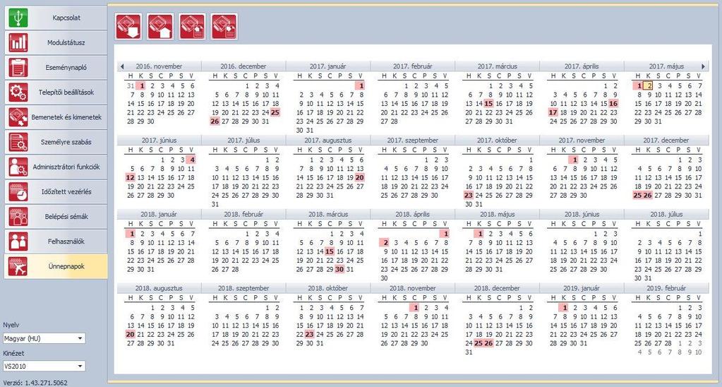 5.10 Ünnepnapok A naptárban a bal egérgombbal történő dupla kattintással kijelölheti az ünnepnapokat, akár több évre előre. A megjelölt ünnepnapokat piros háttérszínnel emeli ki a rendszer.