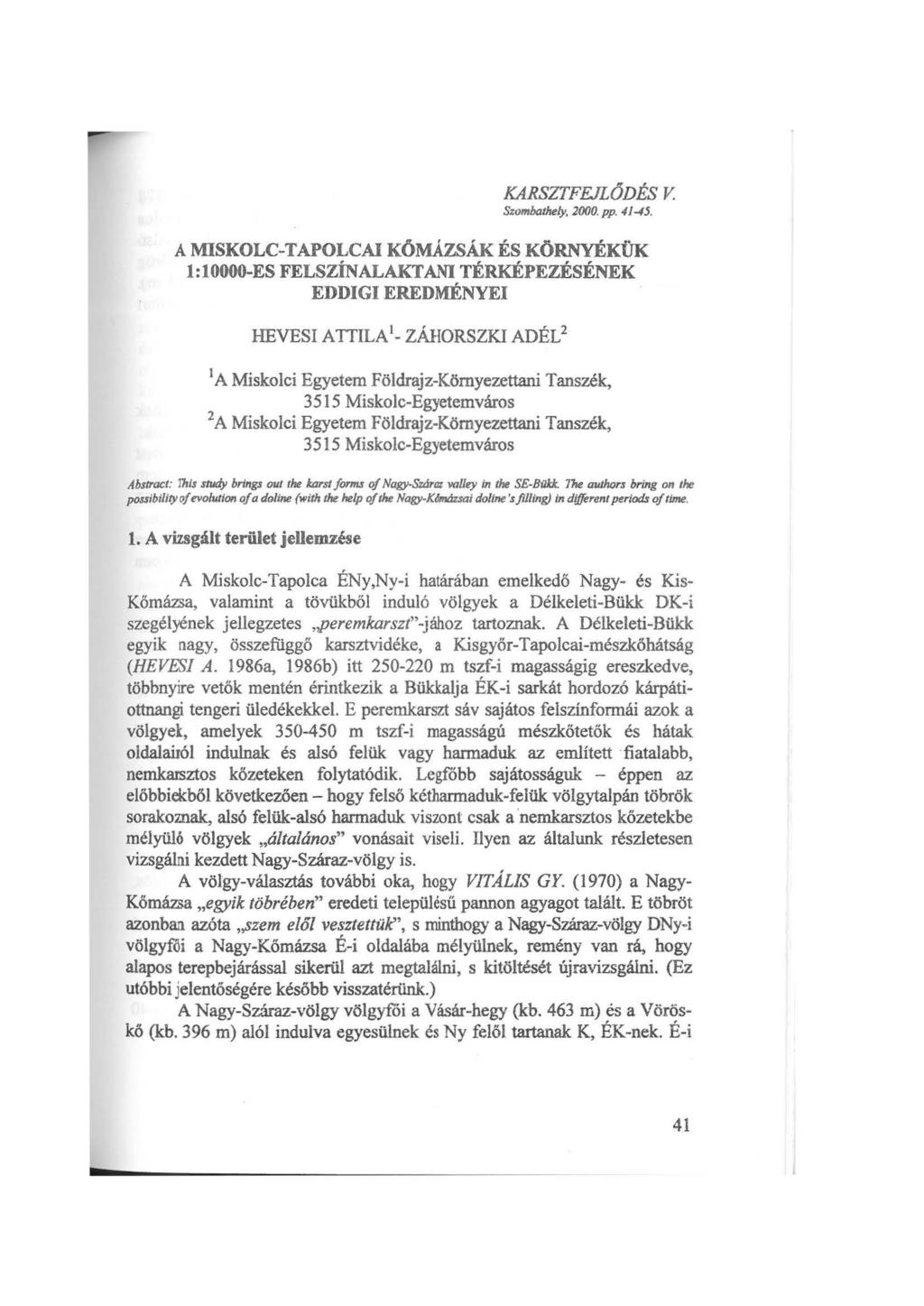 KARSZTFE/LÓDÉS V. Szomhathely, 2000. pp. 414 5.