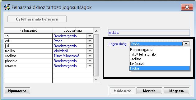 feltételekkel. 8. kép Ez a felhasználó minden menüpontot elér, valamint az 1.