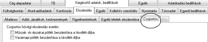 Kiegészítő adatok, beállítások / Elszámolás / Csoportos fül Műszak és éjszakai pótlék beszámítása a távolléti díjba; Vasárnapi pótlék beszámítása a távolléti díjba beállítások: 1) EGYÉNI HÓVÉGI