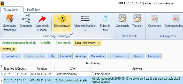 szoftverében. a Változások küldése gomb megnyomásával lehetséges ezeket a változásokat az összes módosított Budget rendszerbe elküldeni, mely jellemzően 1 percen belül megtörténik.