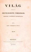 512. 513. Széchenyi István, gróf A Magyar Academia körül. -- 1842. Pest, 1842. Trattner-Károlyi. [4] + 56 p. Első kiadás. Szentkirályi 128.