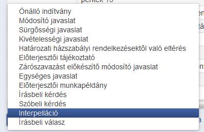 menüpontban az Új tervezet létrehozása gombra kattintva az Interpelláció/Szóbeli kérdés/írásbeli kérdés iromány