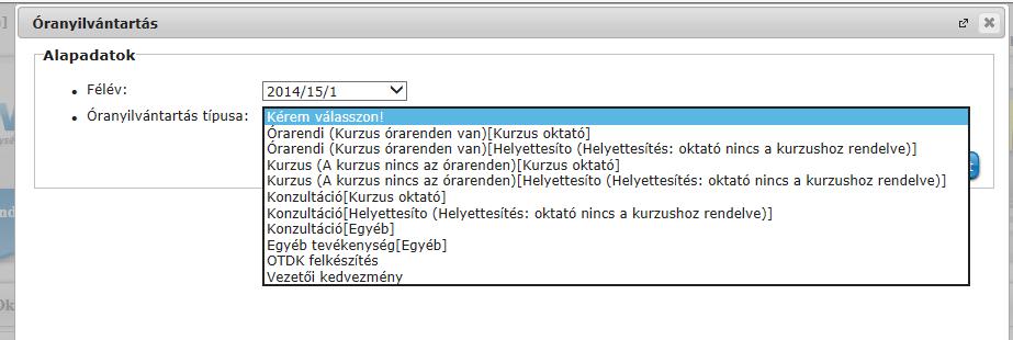 Az óratartás óraeleje időpontjának megadása a mező mellett található naptárválasztóval Óranyilvántartás rögzítésének lépései: Óratartás rögzítésekor az oktatónak az Óranyilvántartás párbeszéd ablak