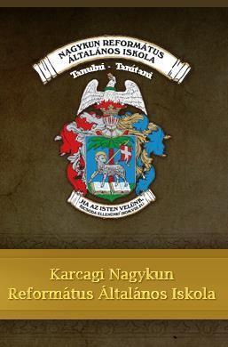 Karcagi Nagykun Református Általános Iskola 5300. Karcag, Kálvin u 2. / Fax: 59/400-577 E-mail: refi@freemail.hu URL: www.nagykunreformatus.