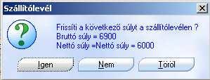 Csomaglista készítése Csomagolás1 vagy karton összeállítása Ha van szállítandó mennyiség kattintson a gombra a szállítólevél mentésekor a Clipper megerősítést kér a súly adatok pontosításával