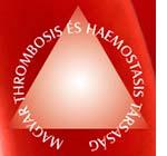 Thrombosis -, Haemostasis Társaság Magyar