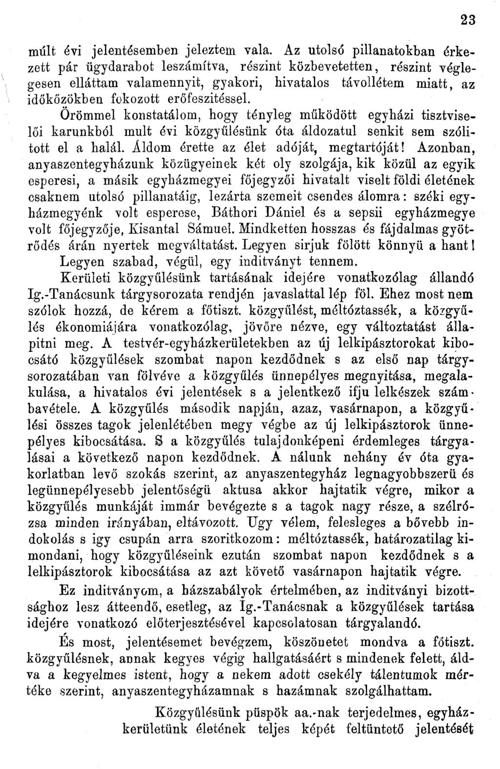 múlt évi jelentésemben jeleztem vala.