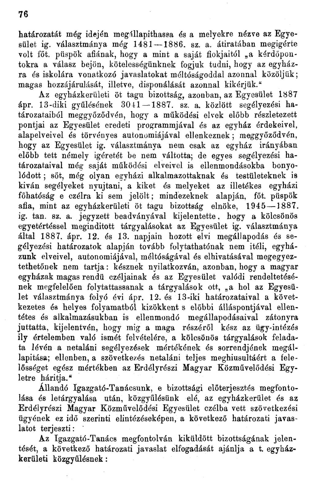 76 határozatát még idején megállapíthassa és a 