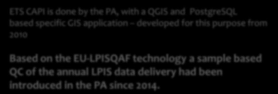 LFs in a separate LPIS-GIS layer and being eligible are coded as independent LCC of the eligibility