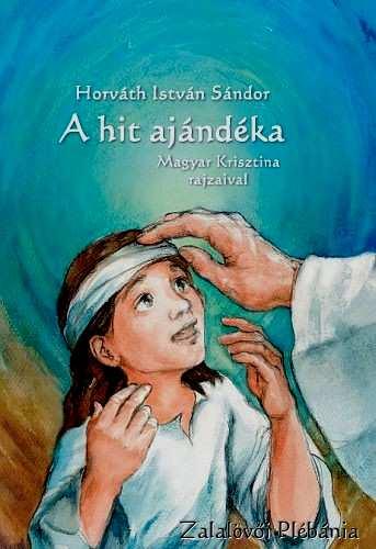 Kiss Tímea és Nagy Tamás" Horváth István Sándor, zalalövői plébános atya hosszú évek óta végzi azt a szolgálatot, hogy aki regisztrálja magát, annak minden áldott nap elküldi e-mailban a napi