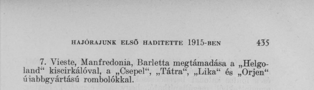 és Orjen" íiiabbgyártású rombolókkal. 8.