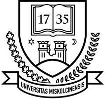 UNIVERSITY OF MISKOLC MIKOVINY SÁMUEL DOCTORAL SCHOOL OF EARTH SCIENCES Head of the Doctoral School: Dr.