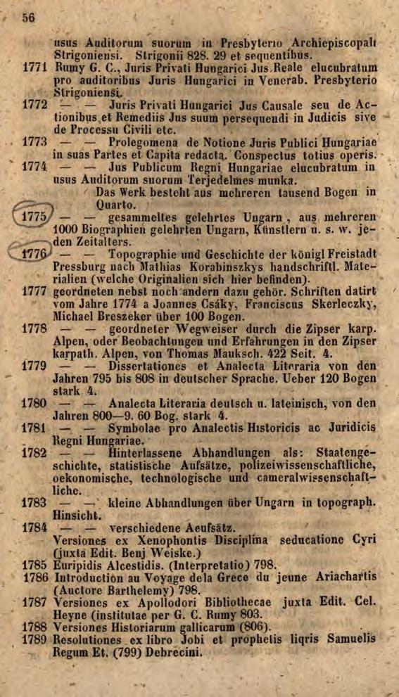 56 usus Auditorum suorum in Presbyterio Archiepiscopali Strigonieijsi. Slrigonii 828. 29 et sequentibus. 1771 Rumy G. C.
