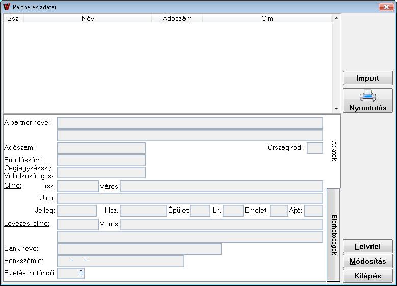 Új partnerhez nyomd meg a Felvitel kapcsolót (vagy ALT+F billentyűket), és töltsd ki a megfelelő adatokat az Adatok fülön, és még megadhatsz plusz információkat a partnerre vonatkozólag az