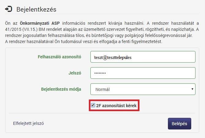 7. Írjuk be a következő adatokat: - Felhasználói azonosító: Az azonosító esetében elegendő a felhasználónevet kitölteni, a tenant kódját az Önkormányzati fiók választása szerint automatikusan beégeti