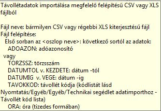 menüpontot különösen a TB ügyintéző szokta használni, ha van a cégnél külön kijelölt TB ügyintéző.