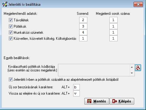 Az Új jelenléti ív használata az 'Alapadatok / Cég alapadatok../ Cég törzsadatok, beállítások / Kiegészítő adatok, beállítások / Munkaidőadatok' fülön érvényesíthető.