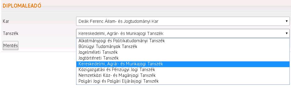 Kar/Intézet és Tanszék/Intézet kiválasztása Itt lehet megadni a Kart/Intézetet és Tanszéket/Intézetet, ahova a hallgató jár és a szakdolgozatát be szeretné adni.