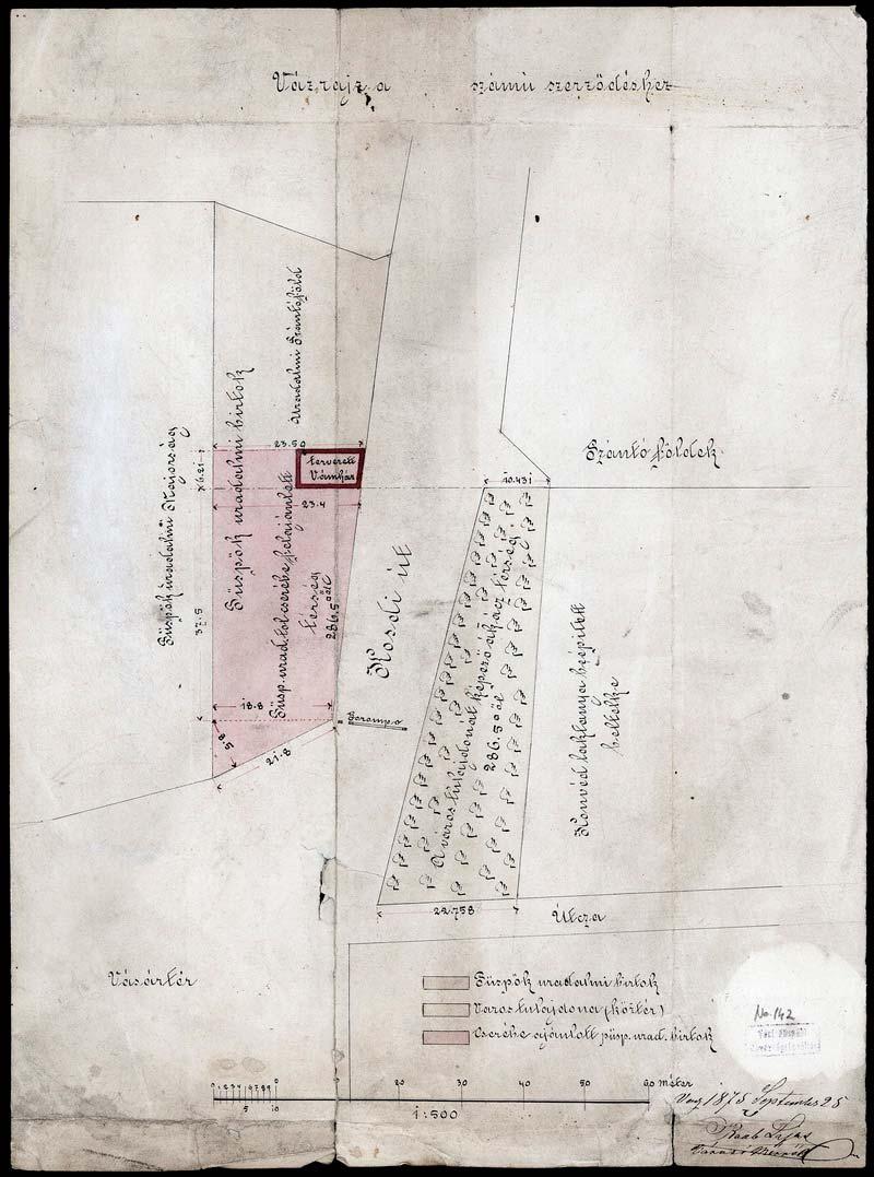 160 147. VPGL. 142. 1. Raab, Lajos mérn. 1875 2. Vázrajz a számu szerződéshez. 3. A váci püspök és Vác (Pest m.