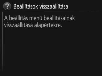 A fényképezőgép menüinek használata A fényképezőgép menüiben a választógomb és az J gomb segítségével lehet mozogni.