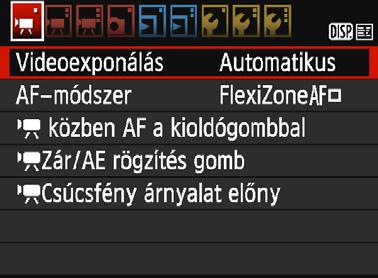 3 A menüfunkciók beállításai A [k1], [k2] és [k3] lapon található menüpontok leírása alább olvasható. [k1] Videoexponálás Normál esetben állítsa [Automatikus] értékre.