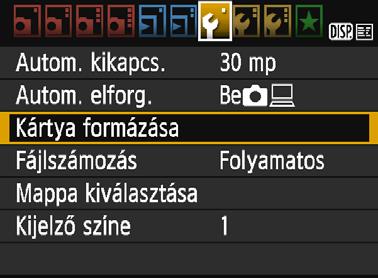 3 A kártya formázása Ha a kártya új, vagy korábban másik fényképezőgéppel vagy számítógéppel formázta, akkor formázza a kártyát ezzel a