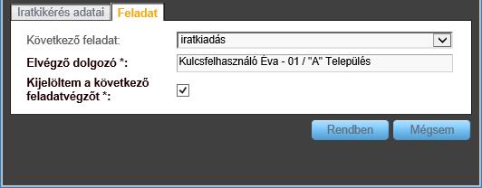 jelölőnégyzetet is bepipálhatunk: a "Szerelt ügyiratokkal együtt szerene kölcsönözni?