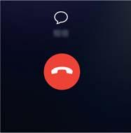 A képernyő zárolása esetén: A hívás fogadásához húzza jobbra a A hívás elutasításához húzza balra a ikont. ikont. Érintse meg a Érintse meg a elemet a hívás elutasításához és az SMS elküldéséhez.