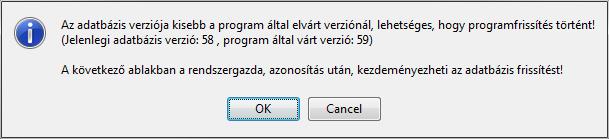 Adatbázis frissítés Az új telepítésű programoknál ez a lépés kimarad, de verziófrissítés esetén az adatbázis és a program közötti különbséget az adatbázis frissítéssel lehet megszüntetni.