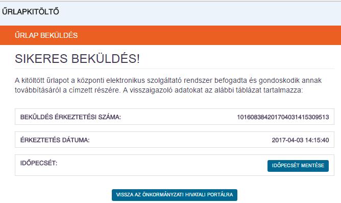 A sikeres beküldést követően vissza lehet lépni a portál egyéb szolgáltatásaihoz, vagy újabb ügyet is lehet indítani.
