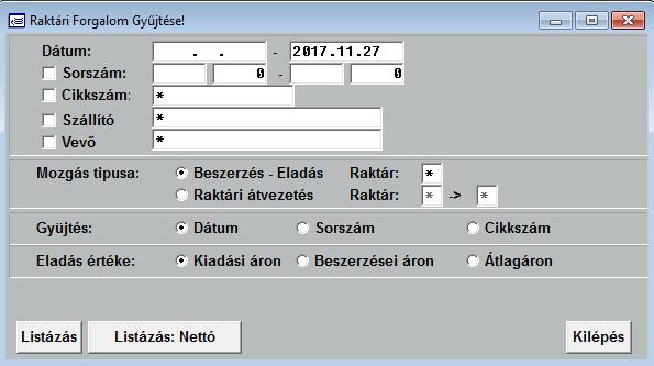 3.22 Raktári forgalom gyűjtése A cikkszám szerinti gyűjtésnél összegezni lehet a gyűjtött adatokat érték vagy mennyiség szerint.