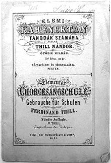 Thill Nándor Elemi karénektan kötete Thill egyházzenész volt a Lipótvárosban, majd később a Bazilika karnagya volt.