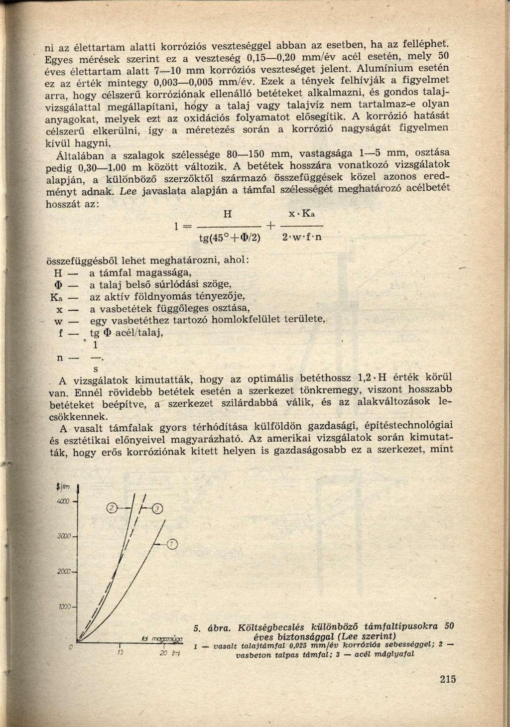 ni az élettartam alatti korróziós veszteséggel abban az esetben, ha az felléphet.