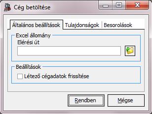 BD Forgalmi kedvezmény nem valós szám BE Fizetési megbízhatóság nem 1 fizet, egyébként nem fizet Általános beállítások Felviteli segédlet Elérési út Létező cégadatok frissítése Rendben Az