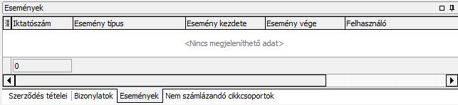 Felviteli segédlet Iktatószám Esemény típus Esemény kezdete/vége Felhasználó Lezárt Megjegyzés A szerződéshez kapcsolódó esemény iktatószáma.