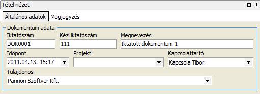 Általános adatok Felviteli segédlet Iktatószám Kézi iktatószám Az iktatott dokumentum azonosítója. Generálása történhet automatikusan, és manuálisan is, a program beállításától függően.