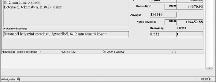 2 Input költségvetést aktívba rögzít A készülő költségvetésébe egy másik már létező költségvetés tételeiből is választhat tételeket.